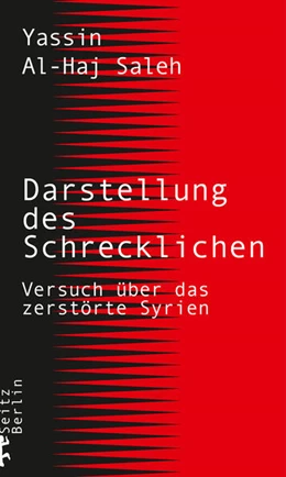 Abbildung von Al-Haj Saleh | Darstellung des Schrecklichen | 1. Auflage | 2023 | beck-shop.de