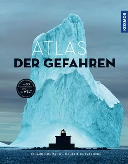 Abbildung von Chavaroche / Goumand | Atlas der Gefahren | 1. Auflage | 2020 | beck-shop.de