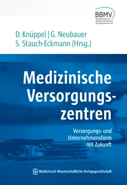 Abbildung von Knüppel / Neubauer | Medizinische Versorgungszentren | 1. Auflage | 2023 | beck-shop.de