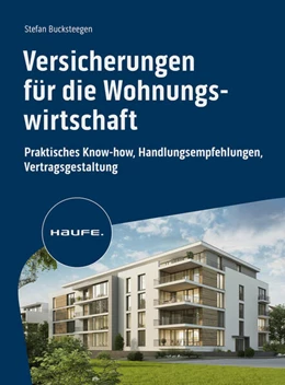 Abbildung von Bucksteegen | Versicherungen für die Wohnungswirtschaft | 1. Auflage | 2023 | beck-shop.de