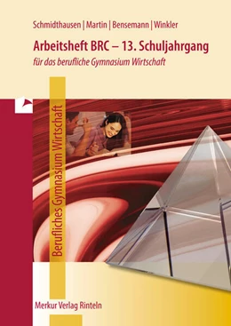 Abbildung von Schmidthausen / Martin | Arbeitsheft BRC - 13. Schuljahrgang | 1. Auflage | 2023 | beck-shop.de