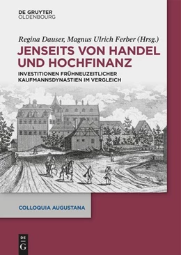 Abbildung von Dauser / Ferber | Jenseits von Handel und Hochfinanz | 1. Auflage | 2023 | beck-shop.de