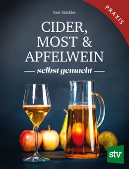 Abbildung von Stückler | Cider, Most & Apfelwein | 1. Auflage | 2023 | beck-shop.de