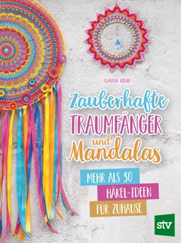 Abbildung von Rieger | Zauberhafte Traumfänger und Mandalas | 1. Auflage | 2023 | beck-shop.de