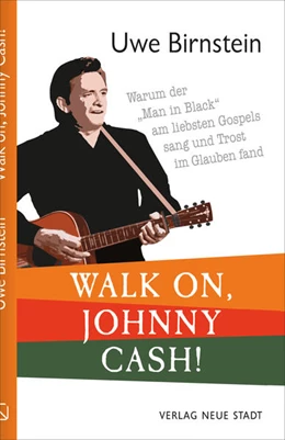 Abbildung von Birnstein | Walk on, Johnny Cash! | 1. Auflage | 2023 | beck-shop.de