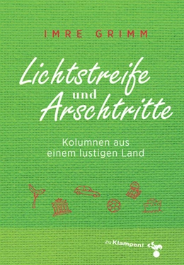 Abbildung von Grimm | Lichtstreife und Arschtritte | 1. Auflage | 2023 | beck-shop.de