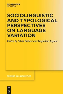 Abbildung von Ballarè / Inglese | Sociolinguistic and Typological Perspectives on Language Variation | 1. Auflage | 2023 | 374 | beck-shop.de