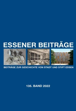 Abbildung von Essener Beiträge: Beiträge zur Geschichte von Stadt und Stift Essen | 1. Auflage | 2023 | 135 | beck-shop.de