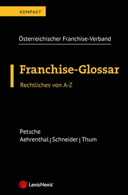 Abbildung von Petsche / Aerenthal | Franchise-Glossar | 1. Auflage | 2023 | beck-shop.de