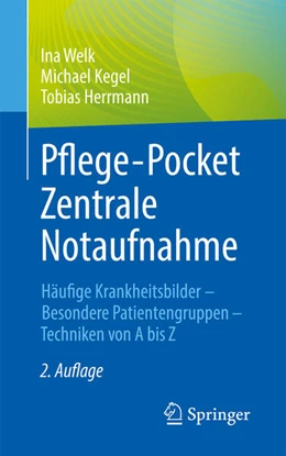 Abbildung von Welk / Kegel | Pflege-Pocket Zentrale Notaufnahme | 2. Auflage | 2023 | beck-shop.de