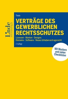 Abbildung von Thiele | Verträge des gewerblichen Rechtsschutzes | 2. Auflage | 2023 | beck-shop.de