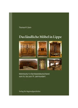 Abbildung von Dann | Das ländliche Möbel in Lippe | 1. Auflage | 2023 | beck-shop.de