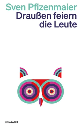 Abbildung von Pfizenmaier | Draußen feiern die Leute | 1. Auflage | 2023 | beck-shop.de