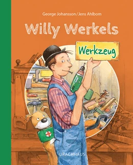 Abbildung von Johansson | Willy Werkels Werkzeug | 1. Auflage | 2023 | beck-shop.de