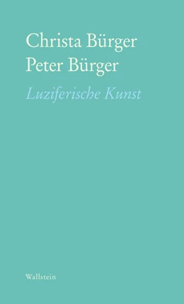 Abbildung von Bürger | Luziferische Kunst | 1. Auflage | 2024 | beck-shop.de