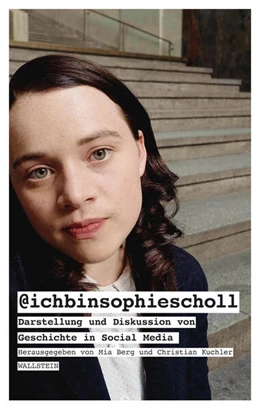 Abbildung von Berg / Kuchler | @ichbinsophiescholl | 1. Auflage | 2023 | beck-shop.de