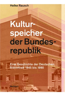 Abbildung von Rausch | Wissensspeicher in der Bundesrepublik | 1. Auflage | 2023 | beck-shop.de