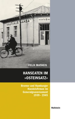 Abbildung von Matheis | Hanseaten im 'Osteinsatz' | 1. Auflage | 2024 | beck-shop.de