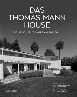 Abbildung von Blaumer / Herz | Das Thomas Mann House | 3. Auflage | 2023 | beck-shop.de