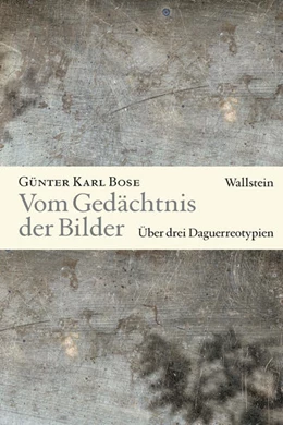 Abbildung von Bose | Vom Gedächtnis der Bilder | 1. Auflage | 2023 | beck-shop.de