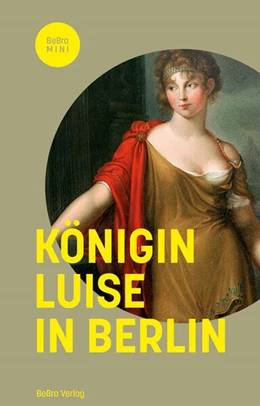 Abbildung von Asche / Brühl | Königin Luise in Berlin | 1. Auflage | 2023 | beck-shop.de