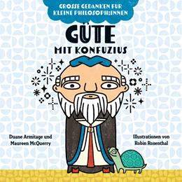 Abbildung von Armitage / McQuerry | Güte mit Konfuzius | 1. Auflage | 2023 | beck-shop.de
