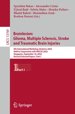 Abbildung von Bakas / Crimi | Brainlesion: Glioma, Multiple Sclerosis, Stroke and Traumatic Brain Injuries | 1. Auflage | 2023 | beck-shop.de