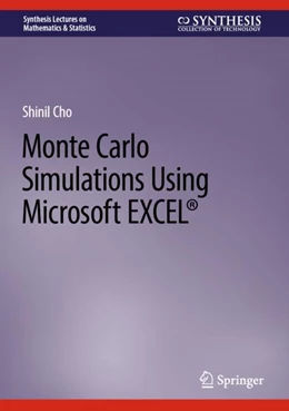 Abbildung von Cho | Monte Carlo Simulations Using Microsoft EXCEL® | 1. Auflage | 2023 | beck-shop.de