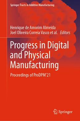 Abbildung von Correia Vasco / de Amorim Almeida | Progress in Digital and Physical Manufacturing | 1. Auflage | 2023 | beck-shop.de
