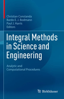 Abbildung von Constanda / Bodmann | Integral Methods in Science and Engineering | 1. Auflage | 2023 | beck-shop.de