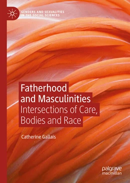 Abbildung von Gallais | Fatherhood and Masculinities | 1. Auflage | 2023 | beck-shop.de