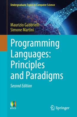 Abbildung von Gabbrielli / Martini | Programming Languages: Principles and Paradigms | 2. Auflage | 2023 | beck-shop.de