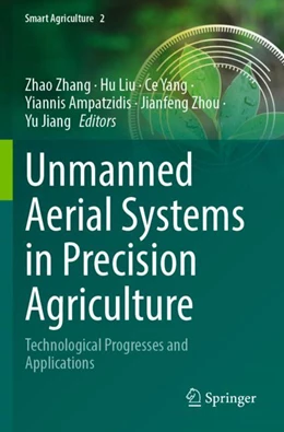 Abbildung von Zhang / Liu | Unmanned Aerial Systems in Precision Agriculture | 1. Auflage | 2023 | 2 | beck-shop.de
