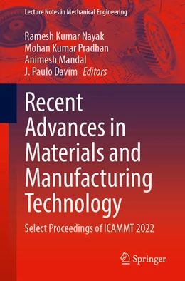 Abbildung von Nayak / Pradhan | Recent Advances in Materials and Manufacturing Technology | 1. Auflage | 2023 | beck-shop.de