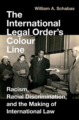 Abbildung von Schabas | The International Legal Order's Colour Line | 1. Auflage | 2023 | beck-shop.de