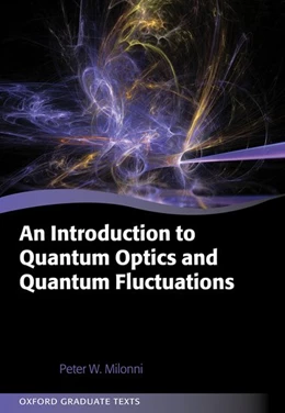 Abbildung von Milonni | An Introduction to Quantum Optics and Quantum Fluctuations | 1. Auflage | 2023 | beck-shop.de