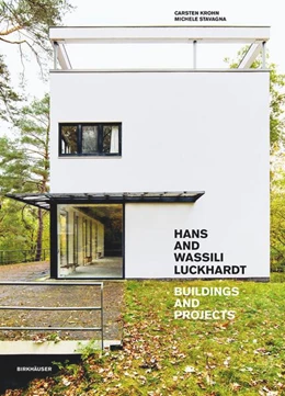 Abbildung von Krohn / Stavagna | Hans and Wassili Luckhardt | 1. Auflage | 2024 | beck-shop.de