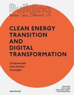 Abbildung von Heisel / Hebel | Building Better - Less - Different: Clean Energy Transition and Digital Transformation | 1. Auflage | 2023 | beck-shop.de