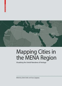 Abbildung von Zeido / Çagaptay | Mapping Cities in the MENA Region | 1. Auflage | 2025 | 9 | beck-shop.de