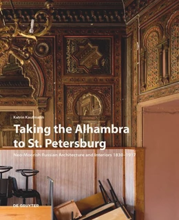 Abbildung von Kaufmann | Taking the Alhambra to St. Petersburg | 1. Auflage | 2023 | beck-shop.de