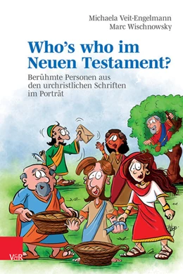 Abbildung von Veit-Engelmann / Wischnowsky | Who’s who im Neuen Testament? | 1. Auflage | 2023 | beck-shop.de
