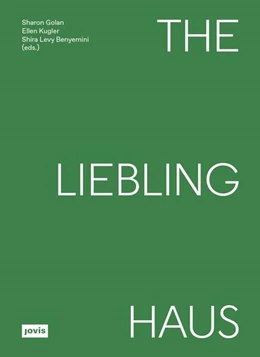 Abbildung von Sharon Golan / Ellen Kugler | The Liebling Haus | 1. Auflage | 2024 | beck-shop.de