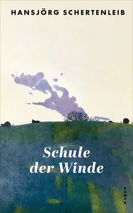 Abbildung von Schertenleib | Schule der Winde | 1. Auflage | 2023 | beck-shop.de