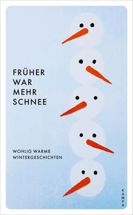 Abbildung von Sidney | Früher war mehr Schnee | 1. Auflage | 2023 | beck-shop.de