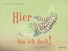 Abbildung von Rohner | Hier bin ich doch! | 1. Auflage | 2023 | beck-shop.de