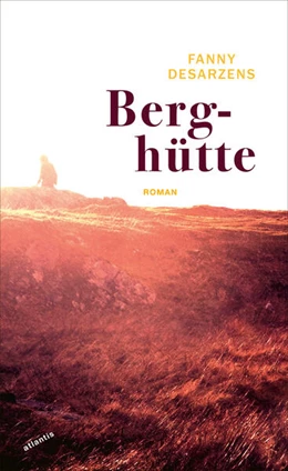 Abbildung von Desarzens | Berghütte | 1. Auflage | 2023 | beck-shop.de