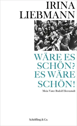 Abbildung von Liebmann | Wäre es schön? Es wäre schön! | 1. Auflage | 2023 | beck-shop.de
