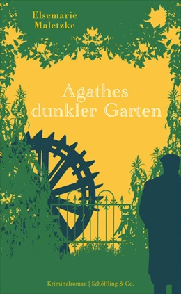Abbildung von Maletzke | Agathes dunkler Garten | 1. Auflage | 2023 | beck-shop.de