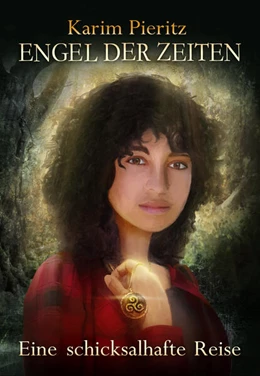 Abbildung von Pieritz | Engel der Zeiten - Eine schicksalhafte Reise - Fantasy Thriller | 1. Auflage | 2023 | beck-shop.de