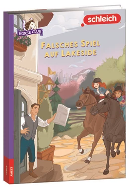 Abbildung von Kühn | schleich® Horse Club(TM) - Falsches Spiel auf Lakeside | 1. Auflage | 2023 | beck-shop.de